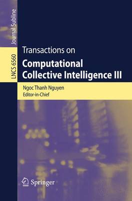 Transactions on Computational Collective Intelligence III - Lecture Notes in Computer Science 6560 (Paperback)