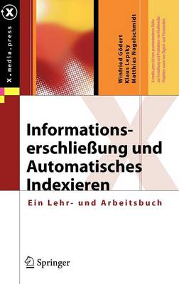 Informationserschliessung Und Automatisches Indexieren (Hardback)