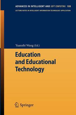 Education and Educational Technology - Advances in Intelligent and Soft Computing 108 (Paperback)