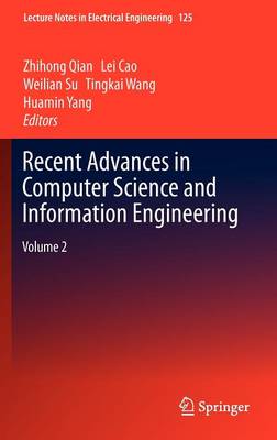 Recent Advances in Computer Science and Information Engineering: Volume 2 - Lecture Notes in Electrical Engineering 125 (Hardback)