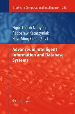 Advances in Intelligent Information and Database Systems - Studies in Computational Intelligence 283 (Paperback)