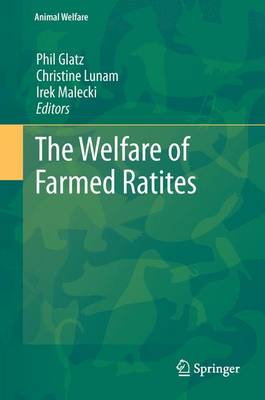 The Welfare of Farmed Ratites - Animal Welfare 11 (Paperback)