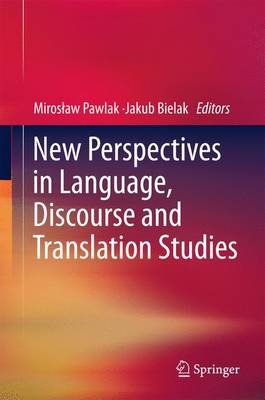 New Perspectives in Language, Discourse and Translation Studies - Second Language Learning and Teaching (Paperback)