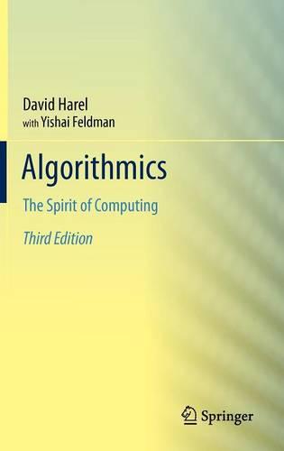 Algorithmics: The Spirit of Computing (Hardback)