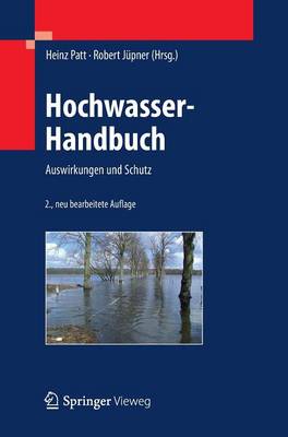 Hochwasser-Handbuch: Auswirkungen Und Schutz (Hardback)
