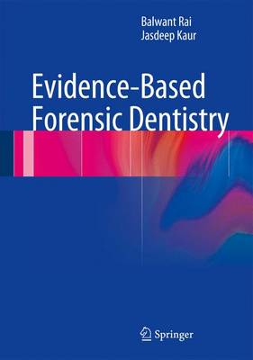 Evidence-Based Forensic Dentistry (Hardback)