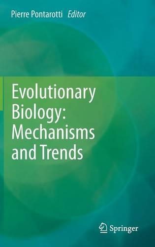 Evolutionary Biology: Mechanisms and Trends (Hardback)