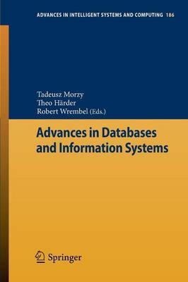 Advances in Databases and Information Systems - Advances in Intelligent Systems and Computing 186 (Paperback)