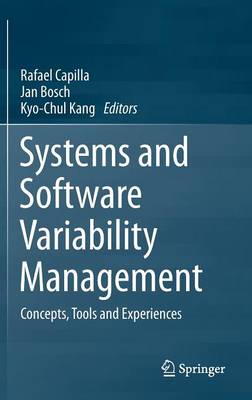 Systems and Software Variability Management: Concepts, Tools and Experiences (Hardback)