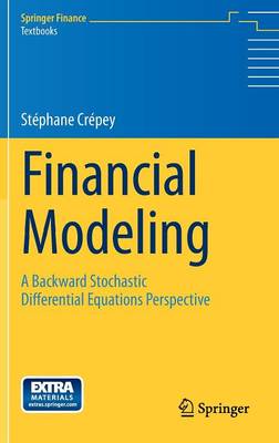 Financial Modeling: A Backward Stochastic Differential Equations Perspective - Springer Finance