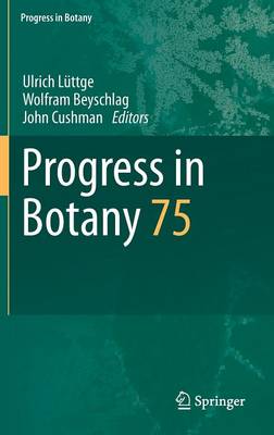 Progress in Botany: Vol. 75 - Progress in Botany 75 (Hardback)