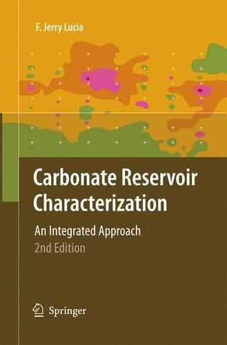 Carbonate Reservoir Characterization: An Integrated Approach (Paperback)
