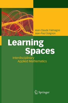 Learning Spaces: Interdisciplinary Applied Mathematics (Paperback)