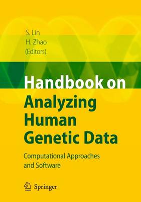Handbook on Analyzing Human Genetic Data: Computational Approaches and Software (Paperback)