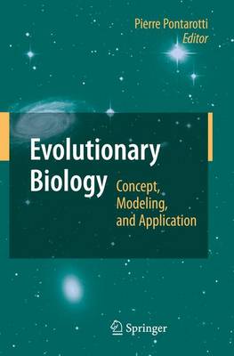 Evolutionary Biology: Concept, Modeling, and Application (Paperback)