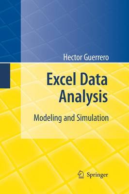 Excel Data Analysis: Modeling and Simulation (Paperback)