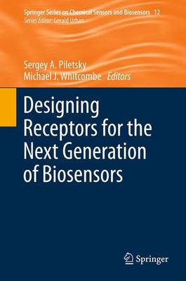 Designing Receptors for the Next Generation of Biosensors - Springer Series on Chemical Sensors and Biosensors 12 (Paperback)