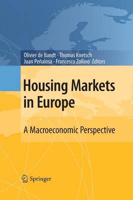 Housing Markets in Europe: A Macroeconomic Perspective (Paperback)
