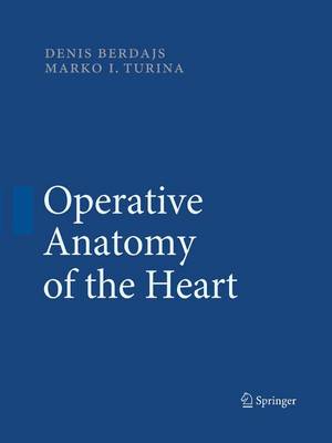 Operative Anatomy of the Heart (Paperback)