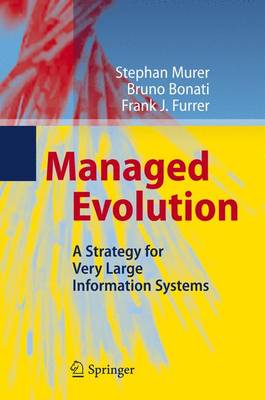 Managed Evolution: A Strategy for Very Large Information Systems (Paperback)