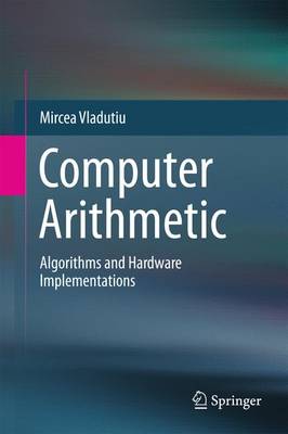 Computer Arithmetic by Mircea Vlăduţiu | Waterstones
