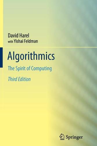 Algorithmics: The Spirit of Computing (Paperback)