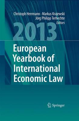 European Yearbook of International Economic Law 2013 (Paperback)