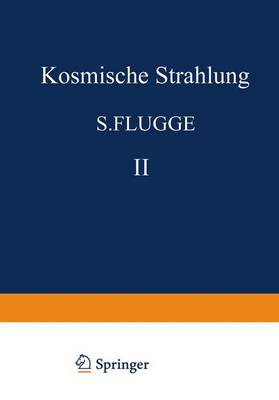 Kosmische Strahlung II / Cosmic Rays II - Kosmische Strahlung / Cosmic Rays 9 / 46 / 2 (Paperback)