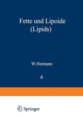 Fette Und Lipoide (Lipids) - Handbuch Der Lebensmittelchemie 4 (Paperback)
