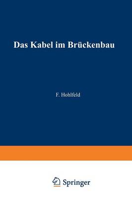 Das Kabel Im Br ckenbau (Paperback)