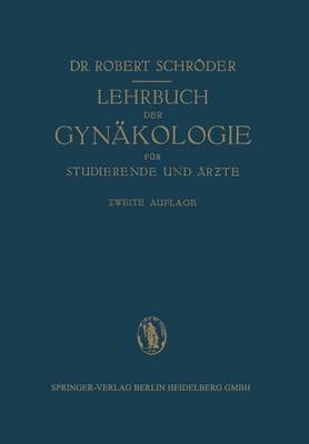Lehrbuch Der Gyn kologie: F r Studierende Und rzte (Paperback)