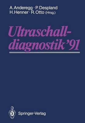 Ultraschalldiagnostik '91: Drei-Lander-Treffen Lausanne (Paperback)