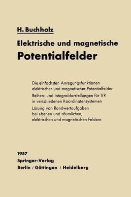 Elektrische Und Magnetische Potentialfelder (Paperback)