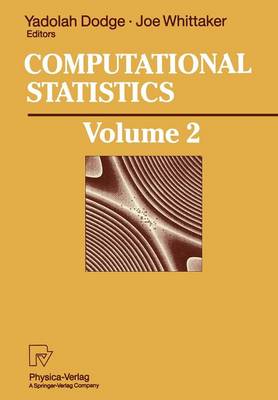 Computational Statistics: Volume 2: Proceedings of the 10th Symposium on Computational Statistics, COMPSTAT, Neuchatel, Switzerland, August 1992 (Paperback)