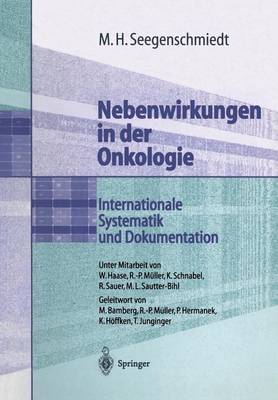 Nebenwirkungen in der Onkologie: Internationale Systematik und Dokumentation (Paperback)