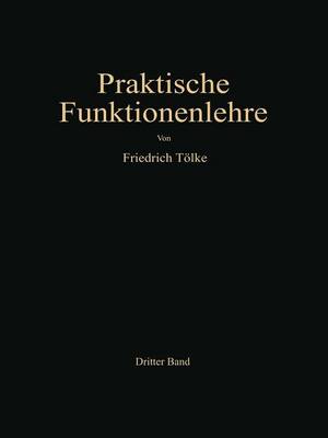 Jacobische Elliptische Funktionen, Legendresche Elliptische Normalintegrale Und Spezielle Weierstra sche Zeta- Und Sigma-Funktionen - Praktische Funktionenlehre 3 (Paperback)