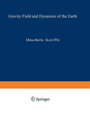 Gravity Field and Dynamics of the Earth (Paperback)