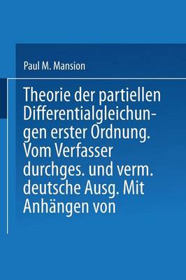Theorie Der Partiellen Differentialgleichungen Erster Ordnung (Paperback)