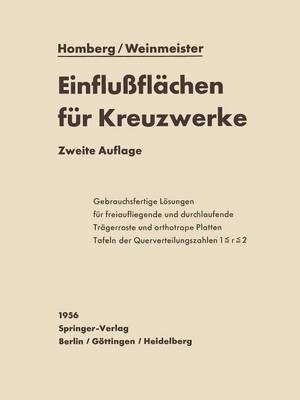 Einflu�fl�chen F�r Kreuzwerke: Freiaufliegende Und �ber Mehrere �ffnungen Durchlaufende Systeme (Paperback)