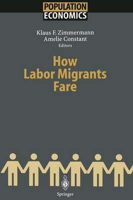 How Labor Migrants Fare - Population Economics (Paperback)
