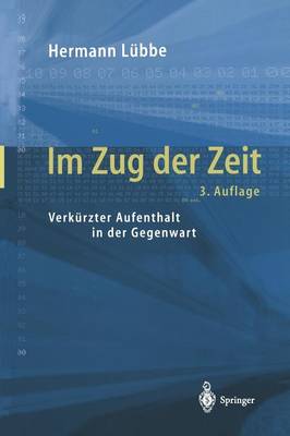 Im Zug Der Zeit: Verk rzter Aufenthalt in Der Gegenwart (Paperback)