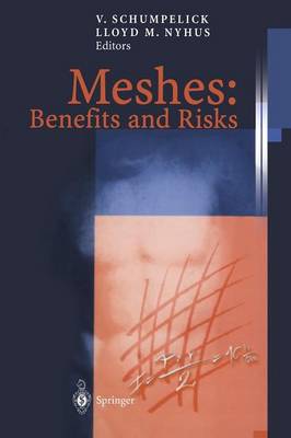 Meshes: Benefits and Risks (Paperback)