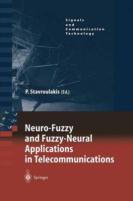 Neuro-Fuzzy and Fuzzy-Neural Applications in Telecommunications - Signals and Communication Technology (Paperback)