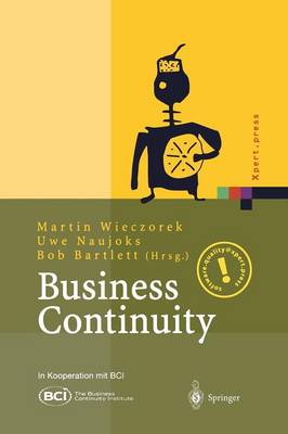 Business Continuity: Notfallplanung F r Gesch ftsprozesse - Xpert.Press (Paperback)