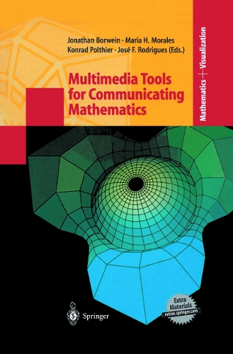 Multimedia Tools for Communicating Mathematics - Mathematics and Visualization (Paperback)