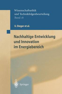 Nachhaltige Entwicklung Und Innovation Im Energiebereich - Wissenschaftsethik Und Technikfolgenbeurteilung 18 (Paperback)