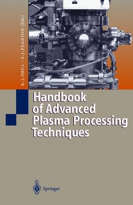 Handbook of Advanced Plasma Processing Techniques (Paperback)