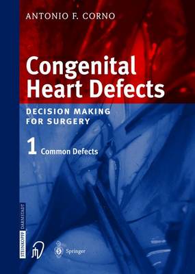 Congenital Heart Defects: Congenital Heart Defects Common Defects Volume 1 (Paperback)