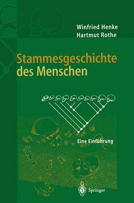 Stammesgeschichte Des Menschen: Eine Einf hrung (Paperback)