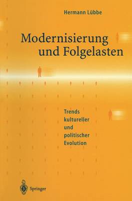 Modernisierung Und Folgelasten: Trends Kultureller Und Politischer Evolution (Paperback)